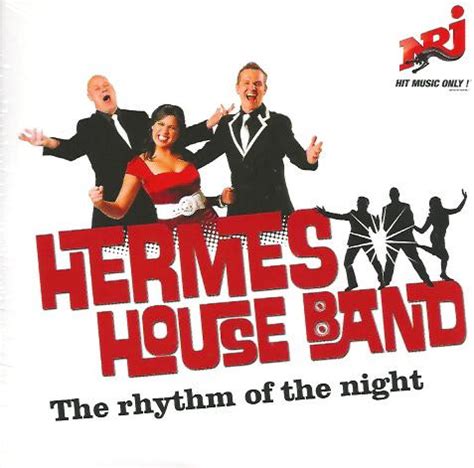 The Rhythm of the Night — Hermes House Band 